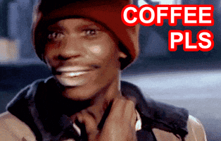 TV gif. Comedian Dave Chappelle as Tyrone Biggums on Chappelle's Show fidgets and scratches his neck with dry lips and a hungry expression. Text, "Coffee PLS."