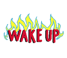 Wake Up Fire Sticker by Petit Biscuit