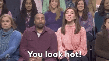 Snl You Look Hot GIF by Saturday Night Live