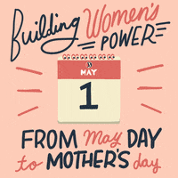 Happy Mothers Day GIF by Women’s March