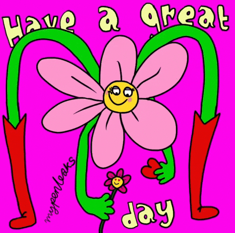 Růžový gif s kreslenou růžovou květinou a nápisem Have a great day.