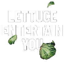 Lettuce Entertain You Sticker by Foodmaker