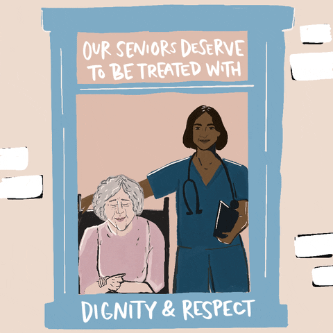 Our seniors deserve to be treated with dignity and respect.