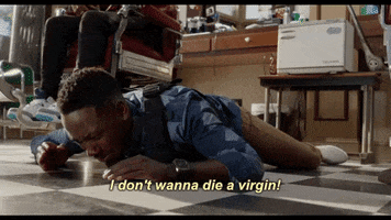 I Dont Wanna Die A Virgin GIFs - Get the best GIF on GIPHY