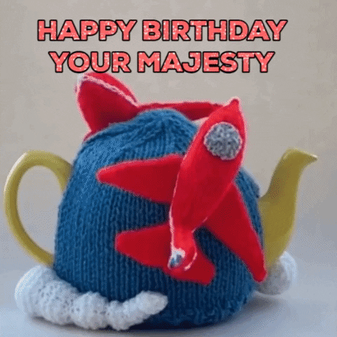 Happy Birthday Your Majesty GIF by TeaCosyFolk