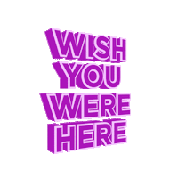 Wish You Were Here Sticker For Ios Android Giphy