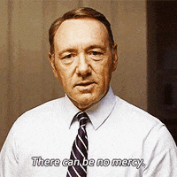 House Of Cards There Can Be No Mercy GIF