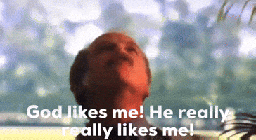 God Likes Me He Really Really Likes Me GIF