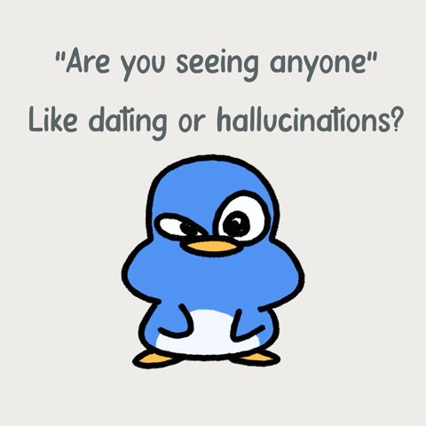 Dating Hallucinations GIF by Cozy the Penguin