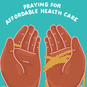 Praying for affordable health care