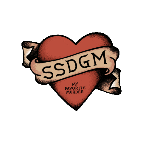 Ssdgm My Favortie Murder Sticker by exactlyrightmedia