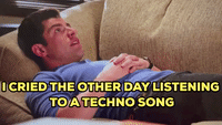I cried the other day listening to a techno song