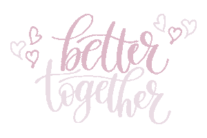 Better Together Love Sticker by Sênika Para Casar