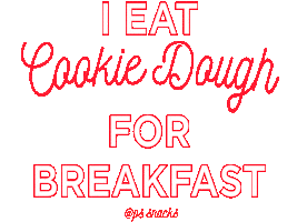 Cookie Dough Breakfast Sticker by P.S. Snacks