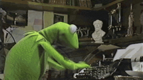 Kermit the Frog types frantically in one my favorite Muppet moments.