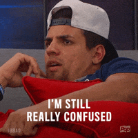 confused big brother GIF by Big Brother After Dark