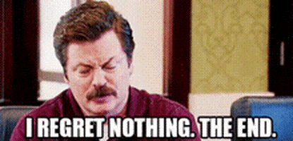 Parks And Recreation I Regret Nothing GIF