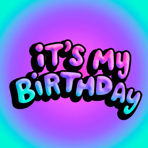 Celebrate Happy Birthday GIF by megan lockhart