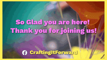 Crafts Glad You Are Here GIF