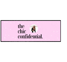 Chic Sticker by TheChicConfidential