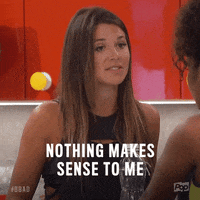 Nothing Makes Sense gifs - Find & Share on GIPHY
