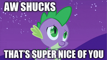 Cartoon gif. Spike the Dragon from My Little Pony Friendship is Magic says, "Aw, shucks, that's super nice of you," while shyly shrugging their shoulders and looking away.