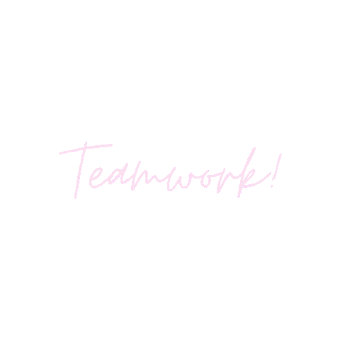 Teamwork Sticker by renéhousecic