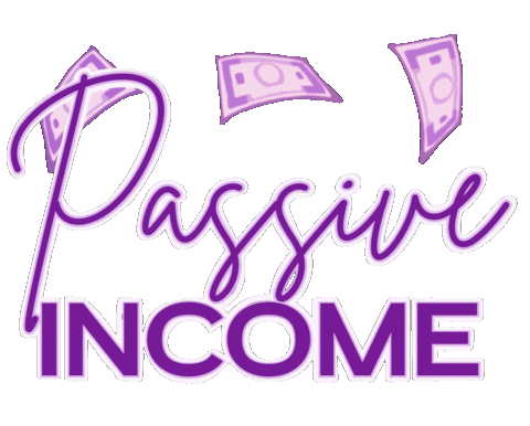 Passive Income Money Making Sticker by The Slay Coach for iOS & Android | GIPHY