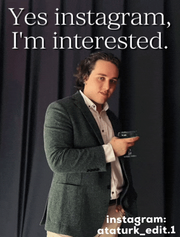 Instagram Im Interested GIF