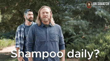 Dontshampoodaily GIF by DrSquatchSoapCo