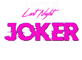 Joker Dubai Sticker by About Last Night