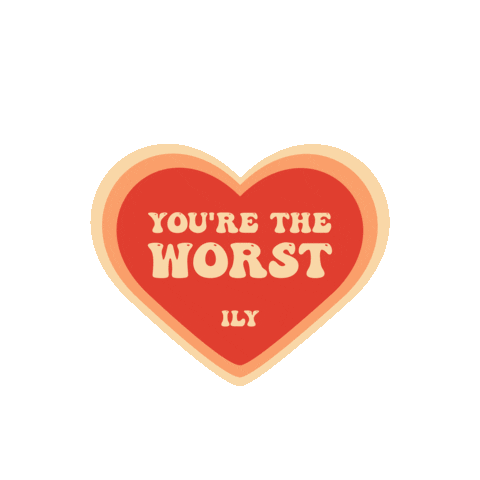 Ily Youre The Worst Sticker by osvetlit