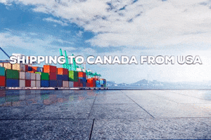 Shipping To Canada From Usa GIF