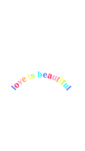 Love Is Beautiful Sticker by LoudKult