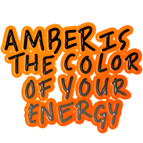 Amber Is The Color Of Your Energy Stickers - Find &amp; Share on GIPHY