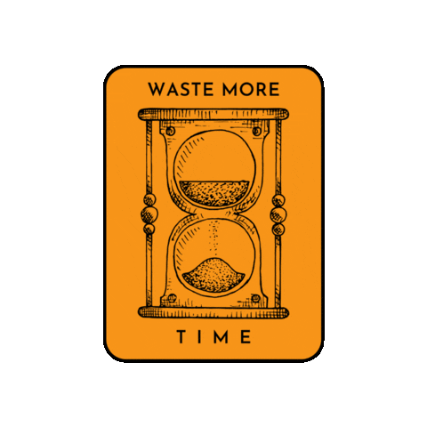 Waste Of Time Wmt Sticker by Erin Kirby