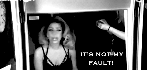 its not my fault