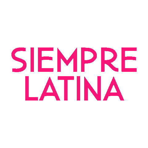 SiempreLatinaTX Sticker