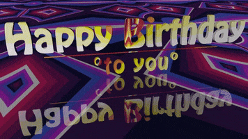 Happy Birthday To You GIF by OpticalArtInc.