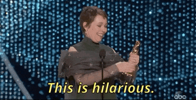 This Is Hilarious Olivia Colman GIF by The Academy Awards