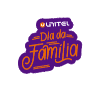 Diadafamiliaunitel Sticker by Unitel