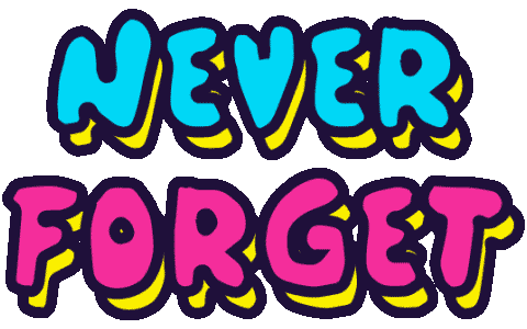 Remember Never Forget Sticker for iOS & Android | GIPHY