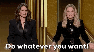 Do What You Want GIF by Golden Globes