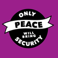 Only peace will bring security