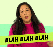 Stop Talking Blah Blah Blah GIF by GIPHY Studios Originals