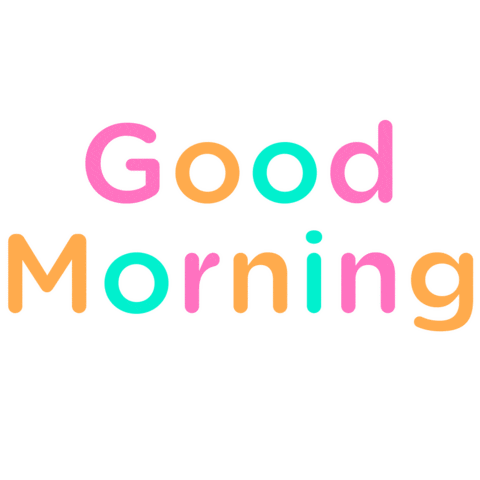 Good Morning Sticker for iOS & Android | GIPHY