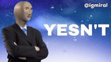 Doesnt Yesnt GIF