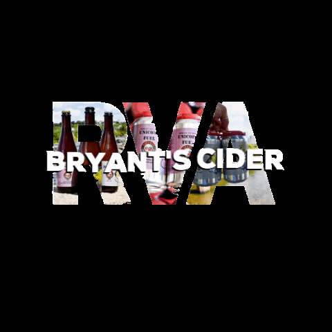 Rva GIF by Bryant's Cider