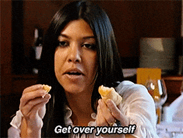 get over yourself keeping up with the kardashians GIF