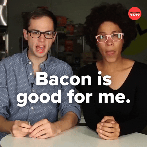 Bacon Is Good For Me GIF by BuzzFeed